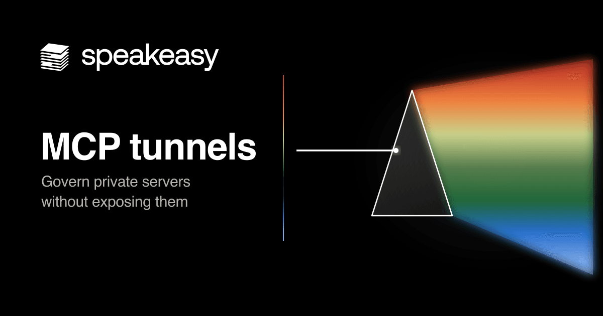 MCP tunnels: govern private servers without exposing them
