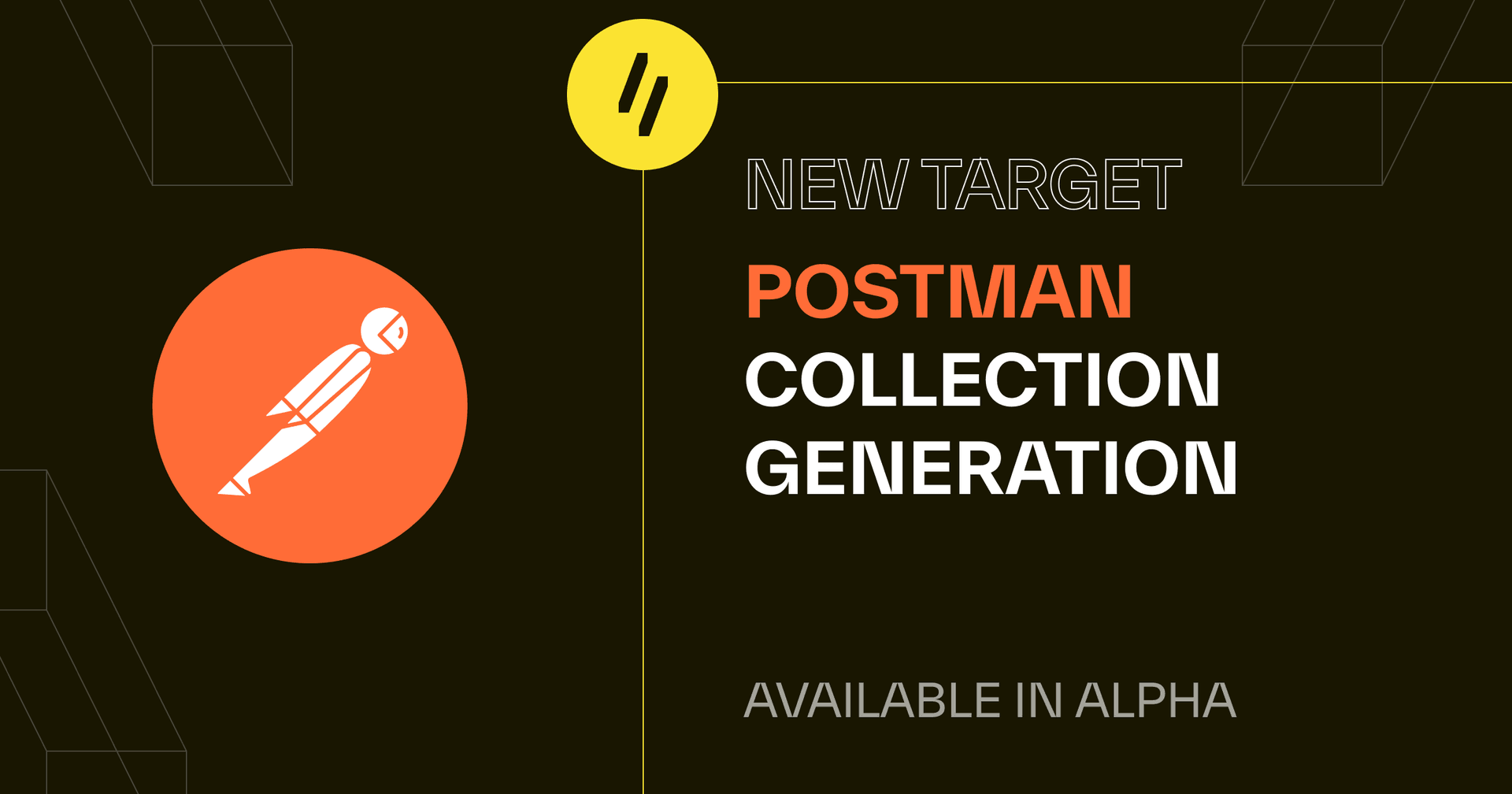 Alpha Release: Postman Generator