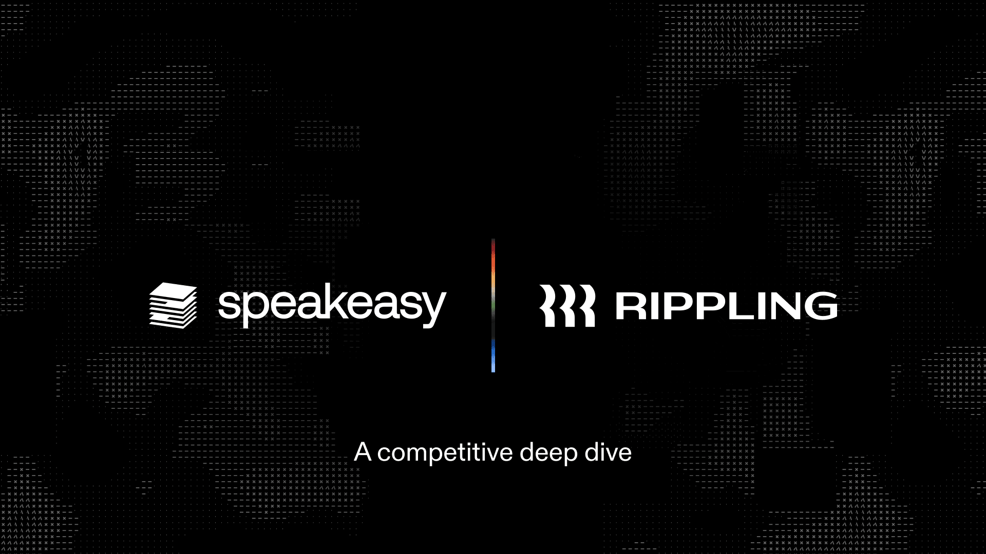In Depth: Speakeasy vs Rippling