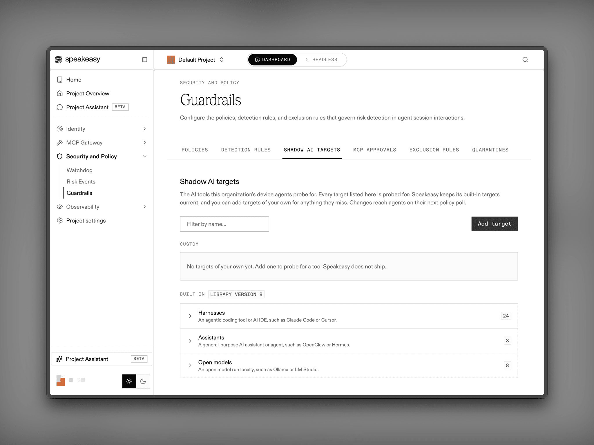 The Shadow AI targets tab in Guardrails, with custom targets above the built-in library of harnesses, assistants, and open models
