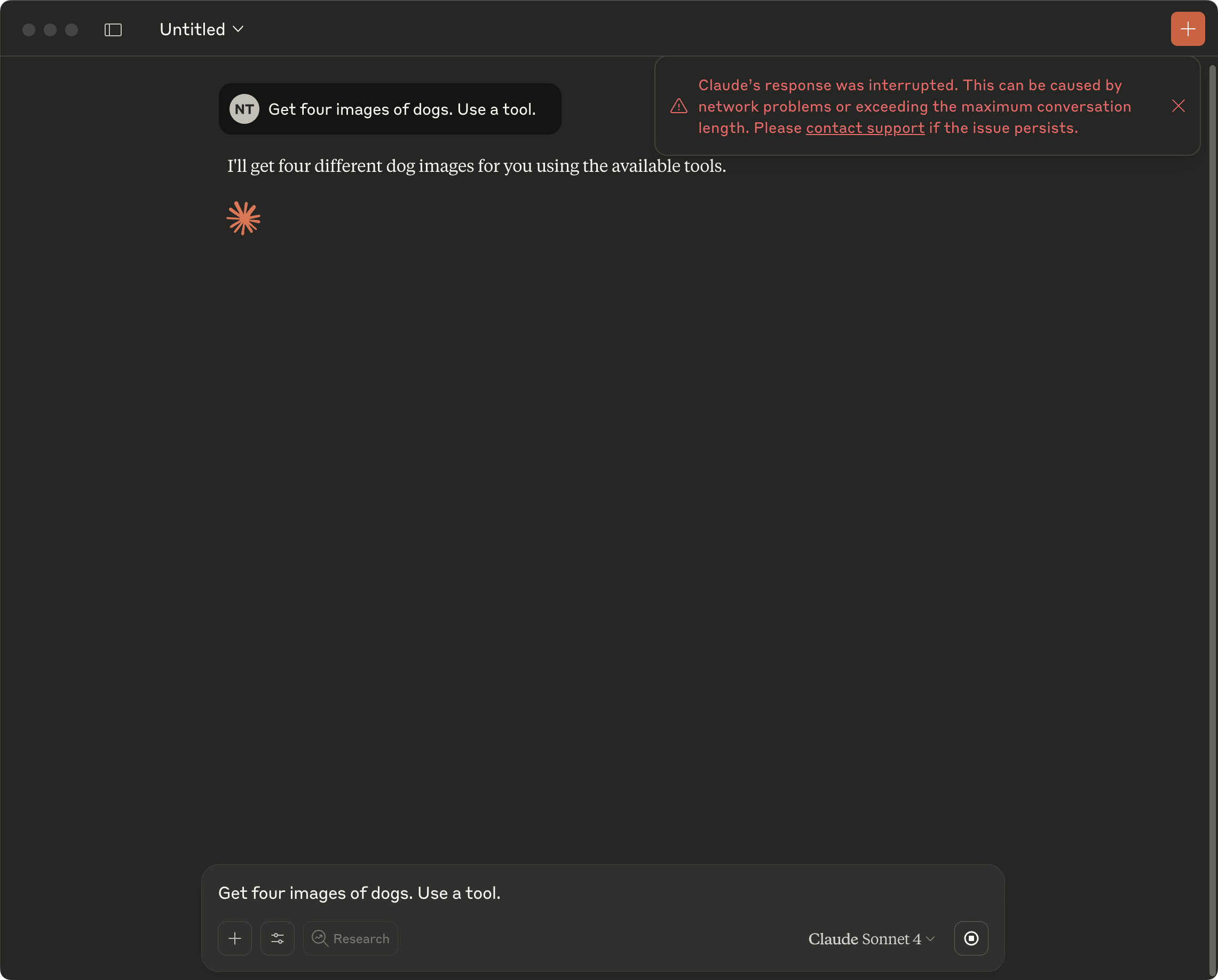 A screenshot of the Claude Desktop chat UI shows an error message and a brief conversation in which Claude agrees to get four images of dogs using a tool. The error message states: Claude's response was interrupted. This can be caused by network problems or exceeding the maximum conversation length. Please contact support if the issue persists.