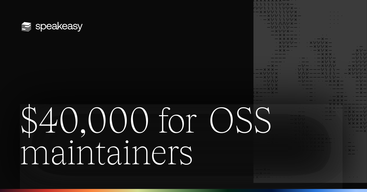$40,000 for OSS maintainers