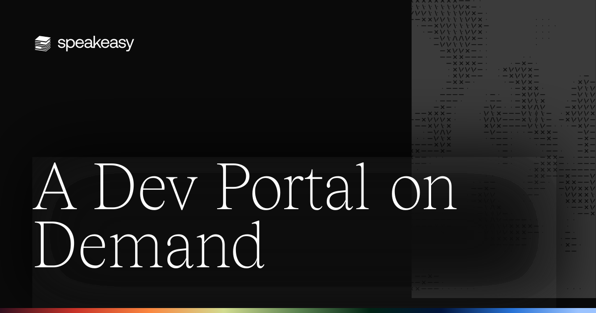 A Dev Portal on Demand