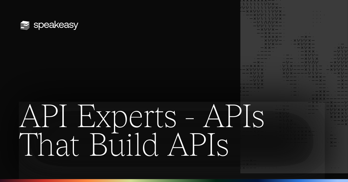 API Experts - APIs That Build APIs