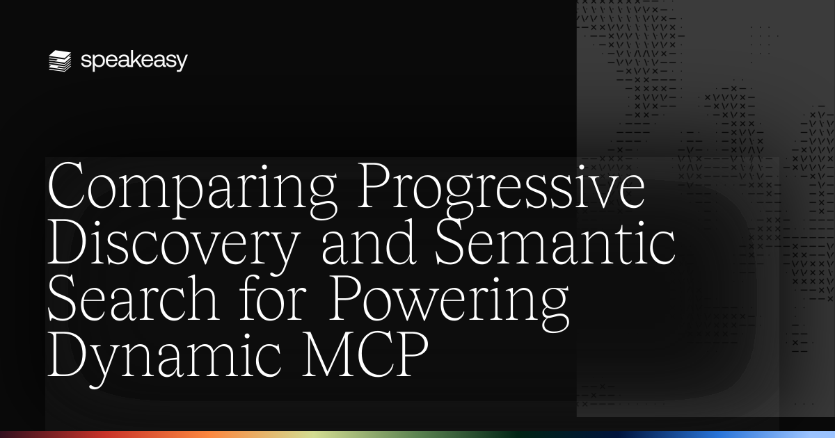 Comparing Progressive Discovery and Semantic Search for Powering Dynamic MCP