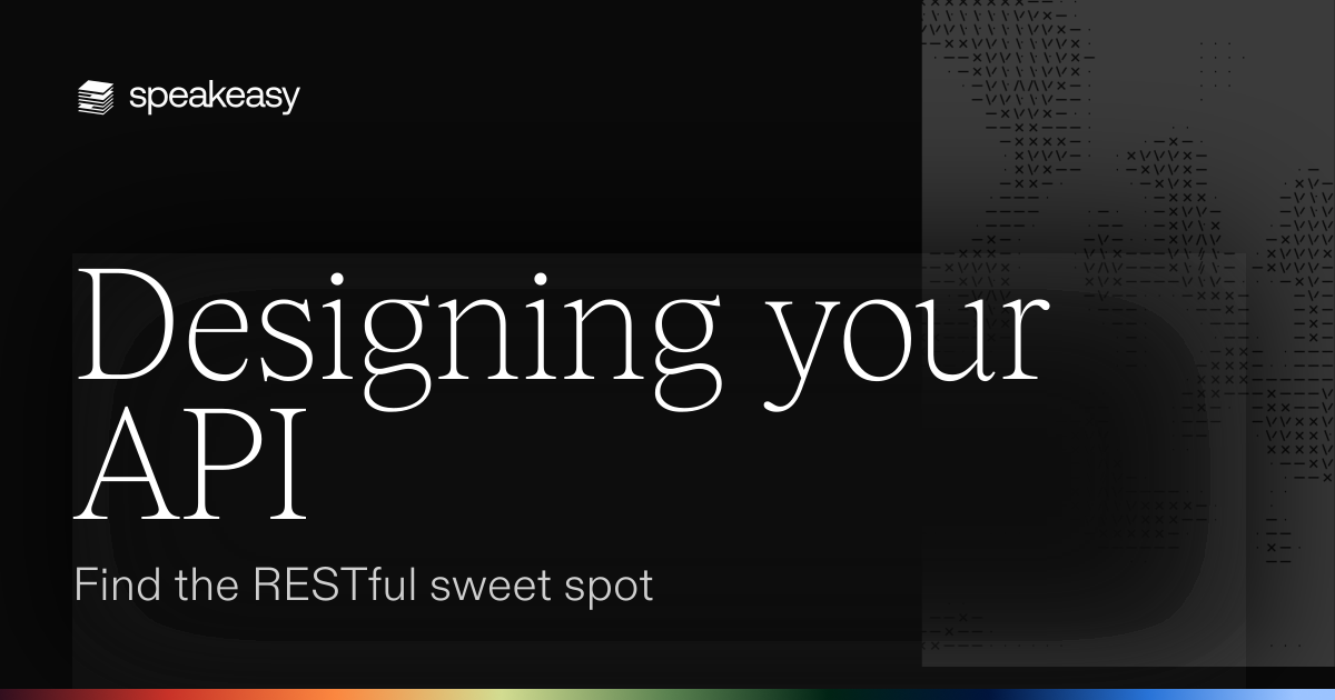 Designing your API: Find the RESTful sweet spot