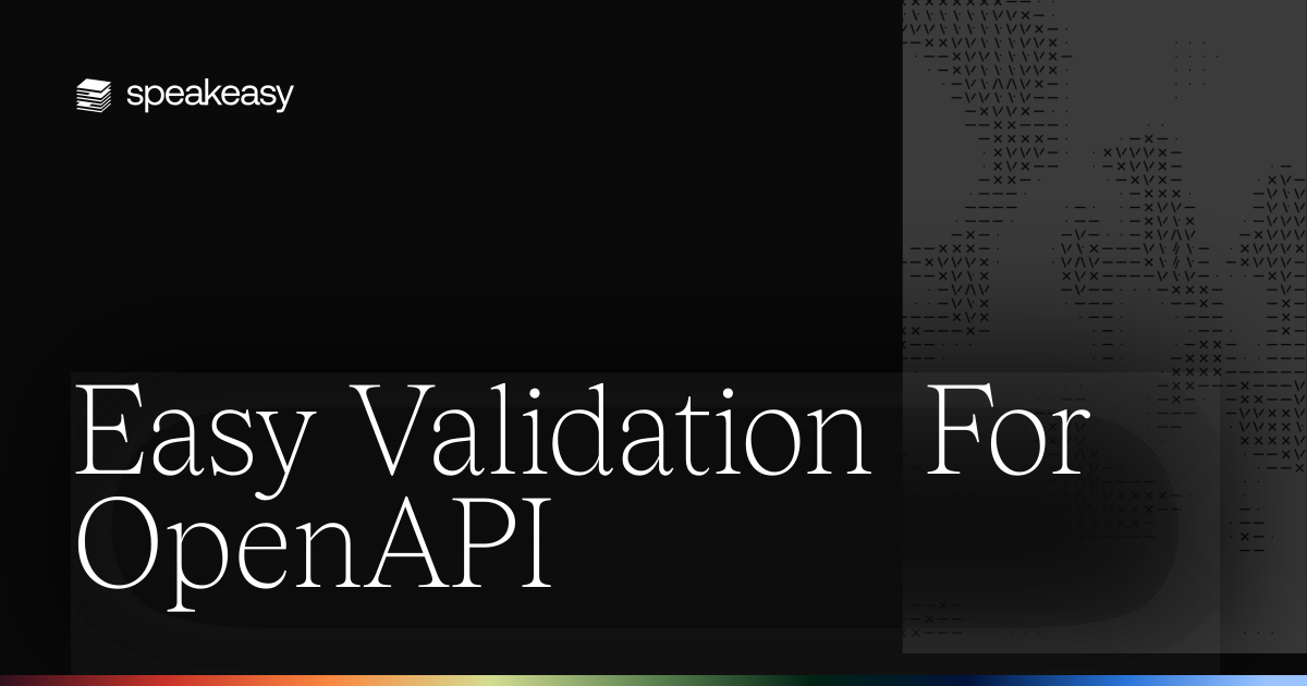 Easy Validation For OpenAPI