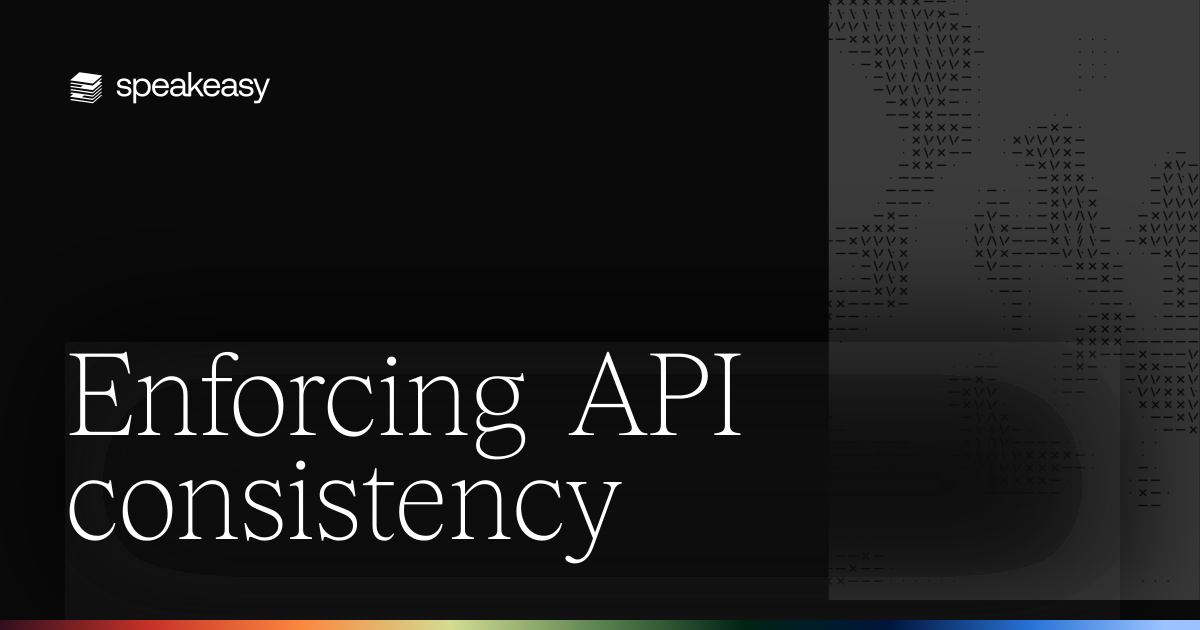 Enforcing API consistency
