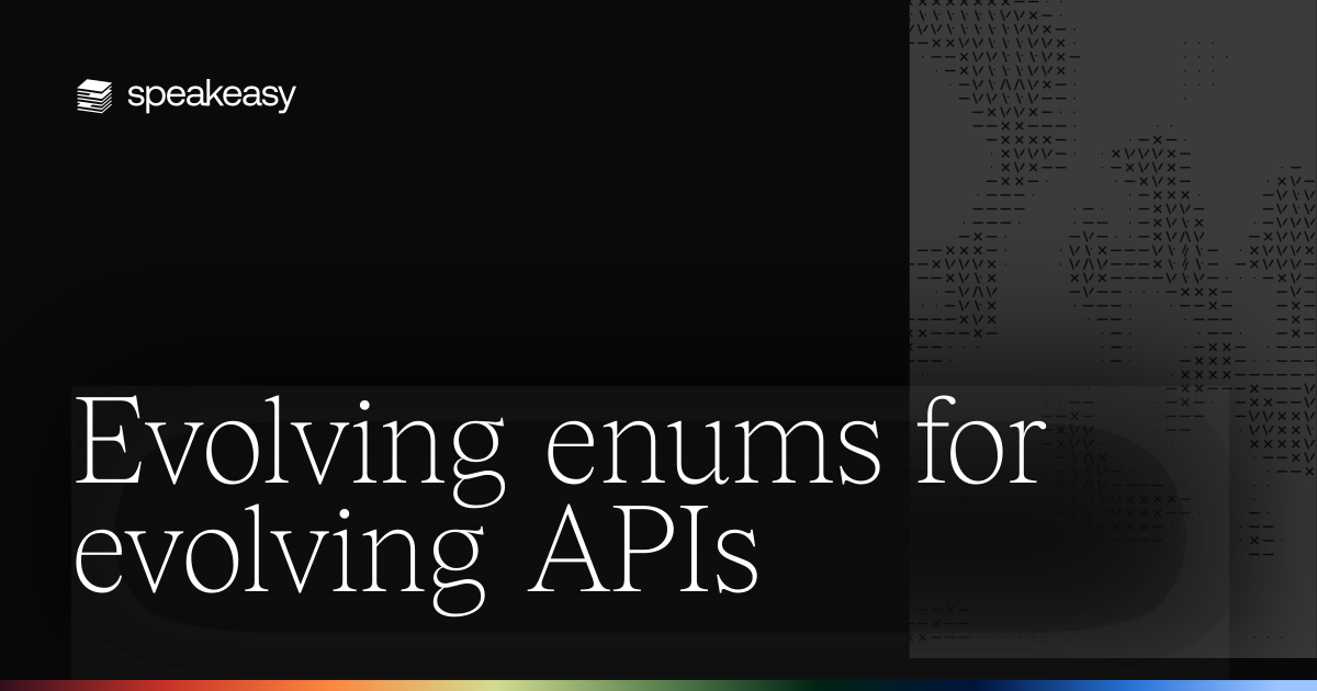 Evolving enums for evolving APIs