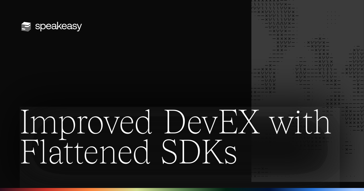 Improved DevEX with Flattened SDKs