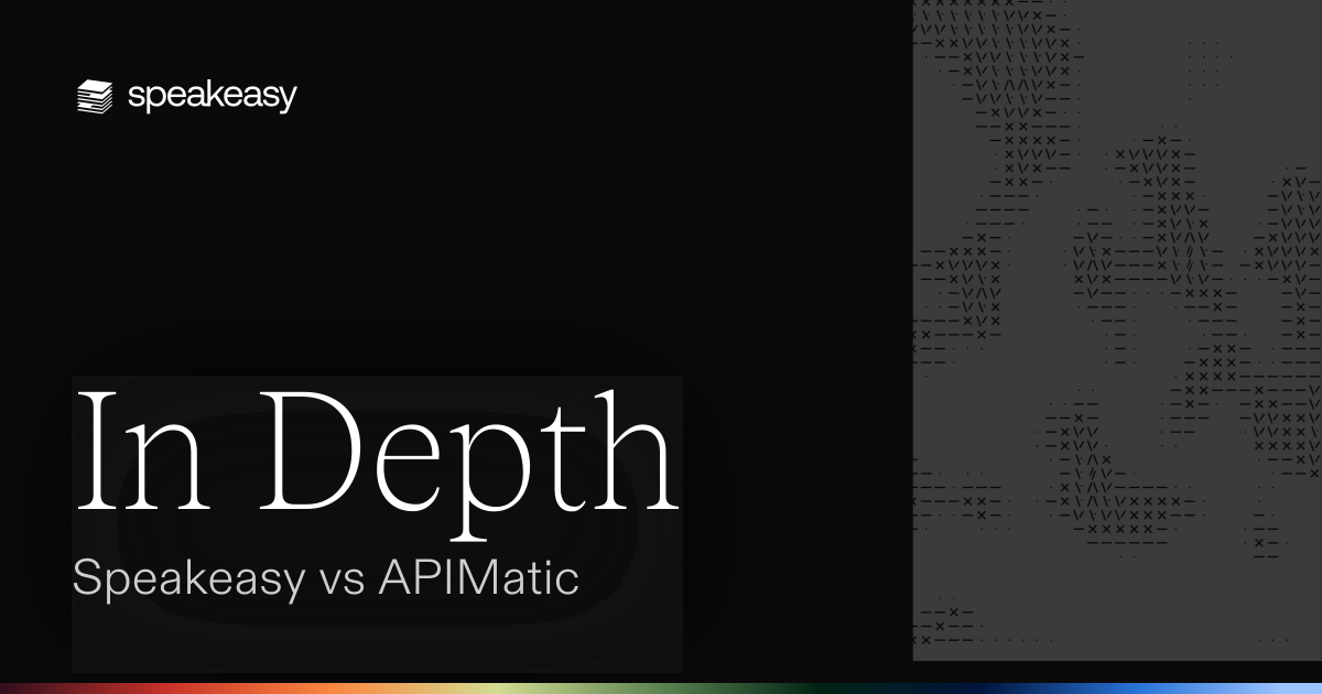In Depth: Speakeasy vs APIMatic