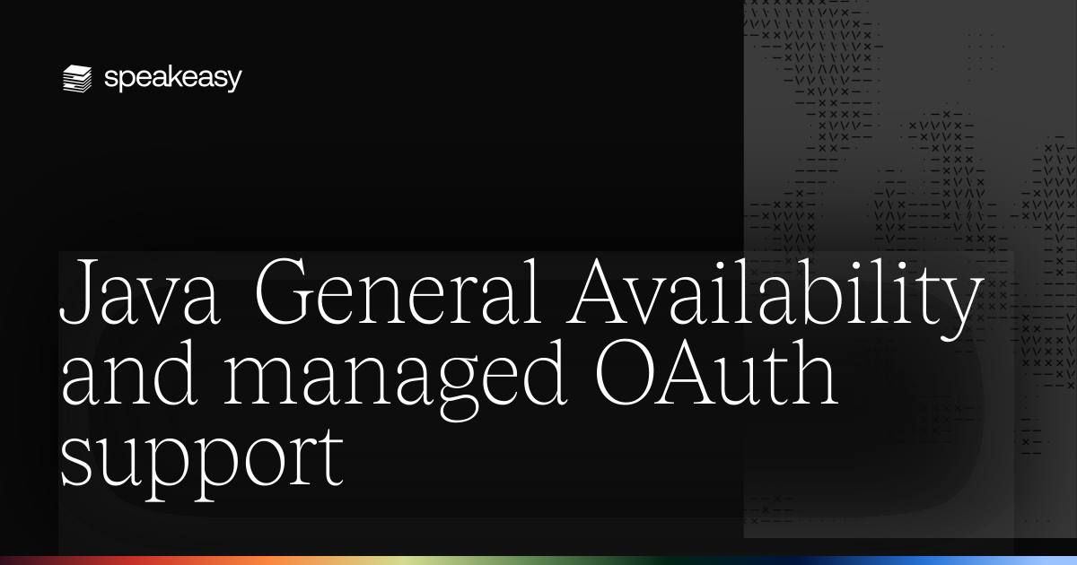 Java General Availability and managed OAuth support