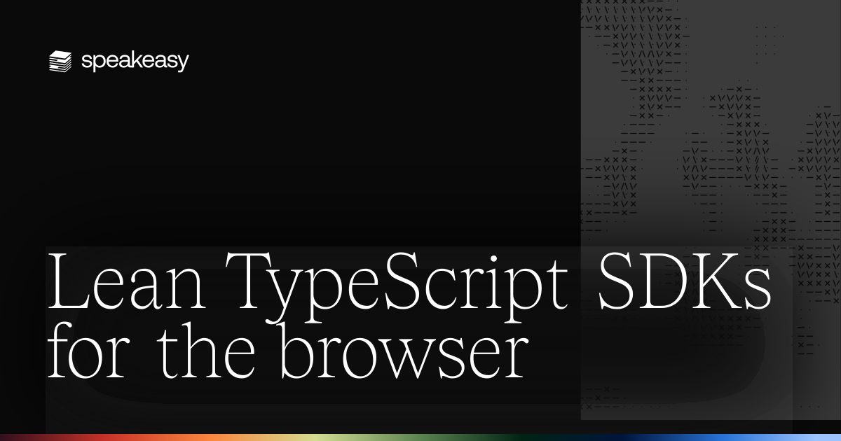 Lean TypeScript SDKs for the browser