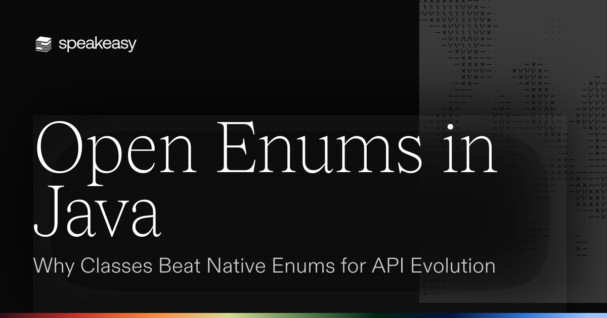 Open Enums in Java: Why Classes Beat Native Enums for API Evolution