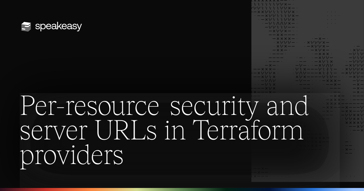 Per-resource security and server URLs in Terraform providers