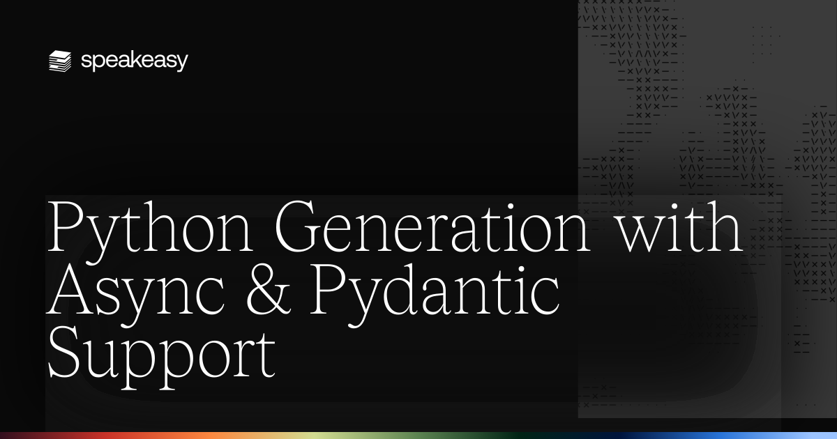 Python Generation with Async & Pydantic Support