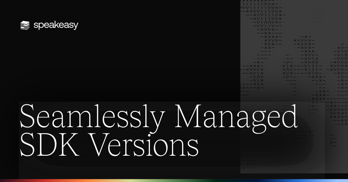 Seamlessly Managed SDK Versions