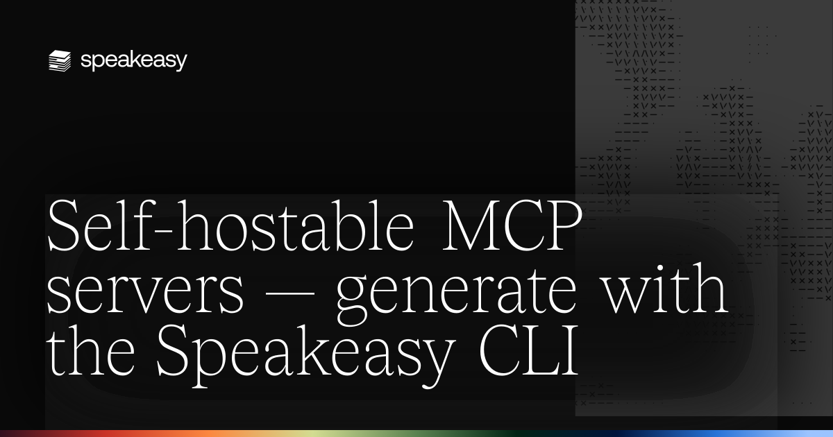 Self-hostable MCP servers — generate with the Speakeasy CLI