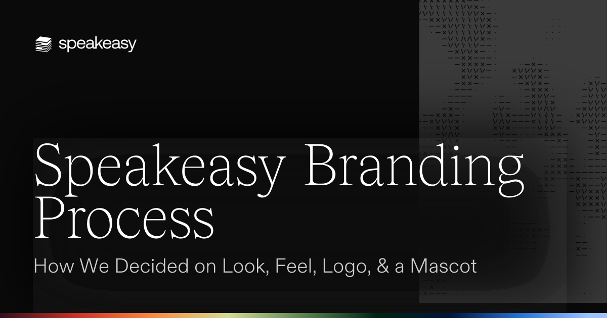 Speakeasy Branding Process: How We Decided on Look, Feel, Logo, & a Mascot