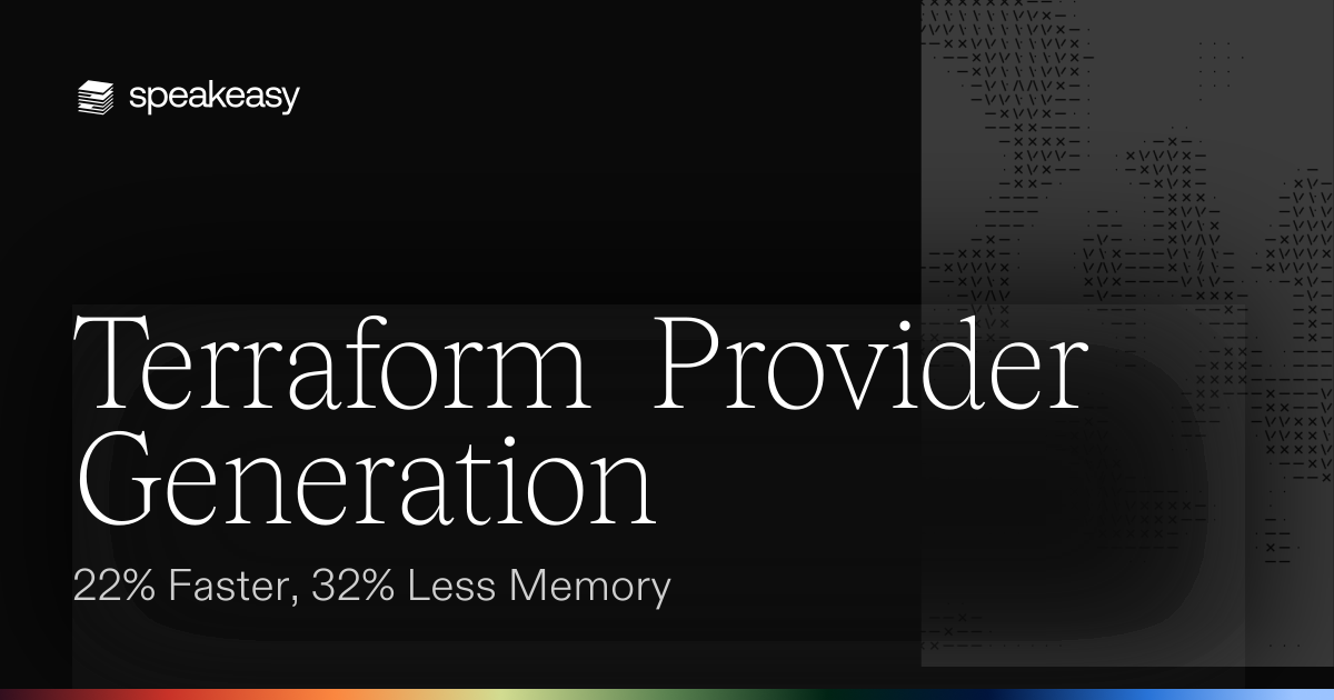 Terraform Provider Generation: 22% Faster, 32% Less Memory