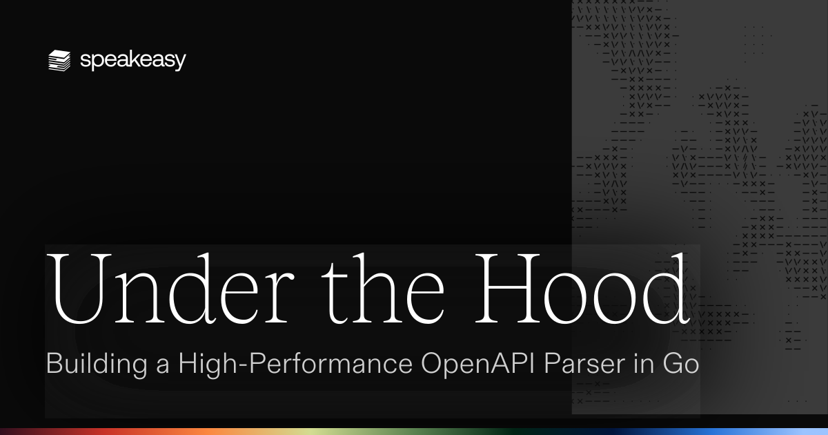 Under the Hood: Building a High-Performance OpenAPI Parser in Go