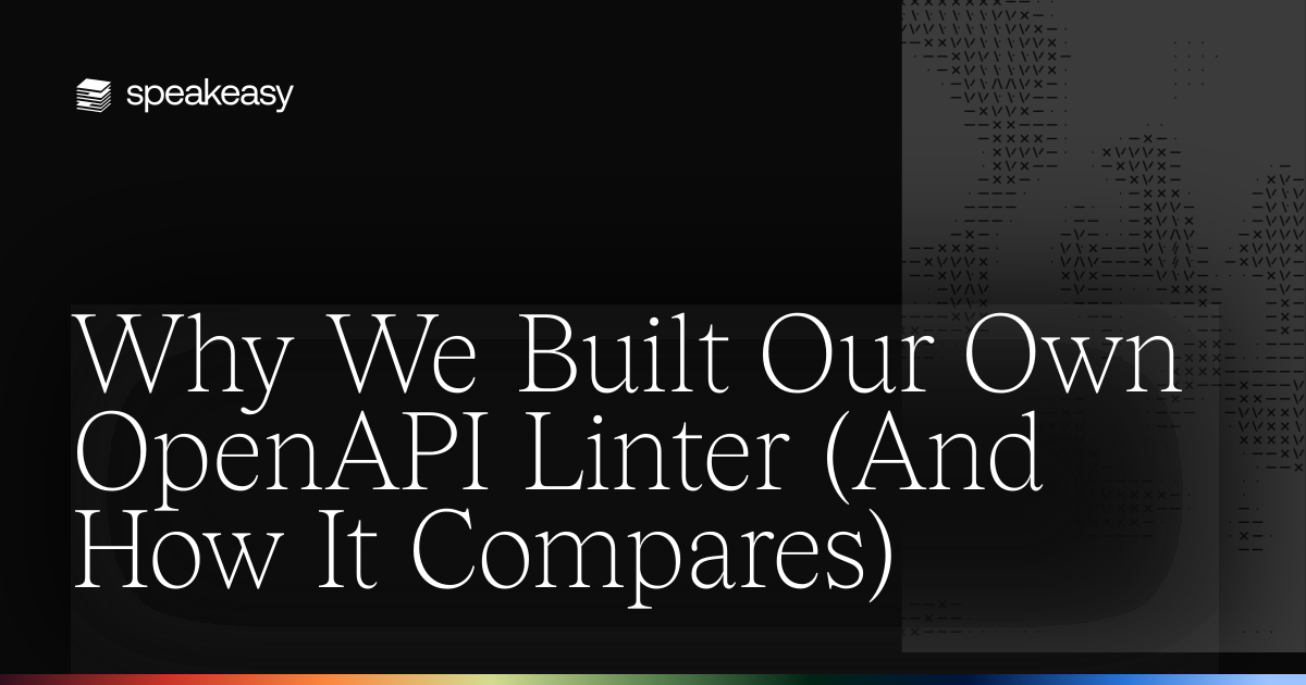 Why We Built Our Own OpenAPI Linter (And How It Compares)