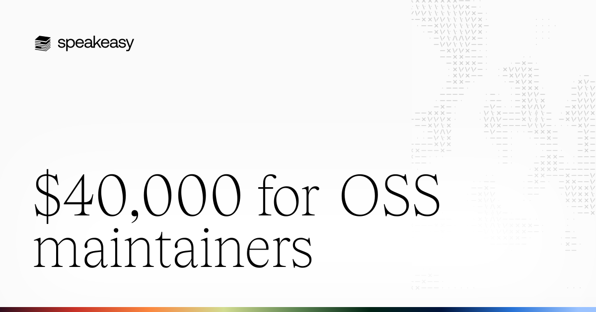 $40,000 for OSS maintainers