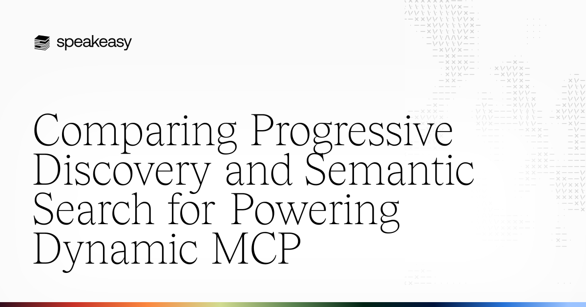 Comparing Progressive Discovery and Semantic Search for Powering Dynamic MCP
