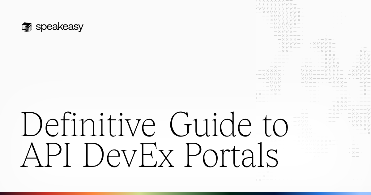 Definitive Guide to API DevEx Portals