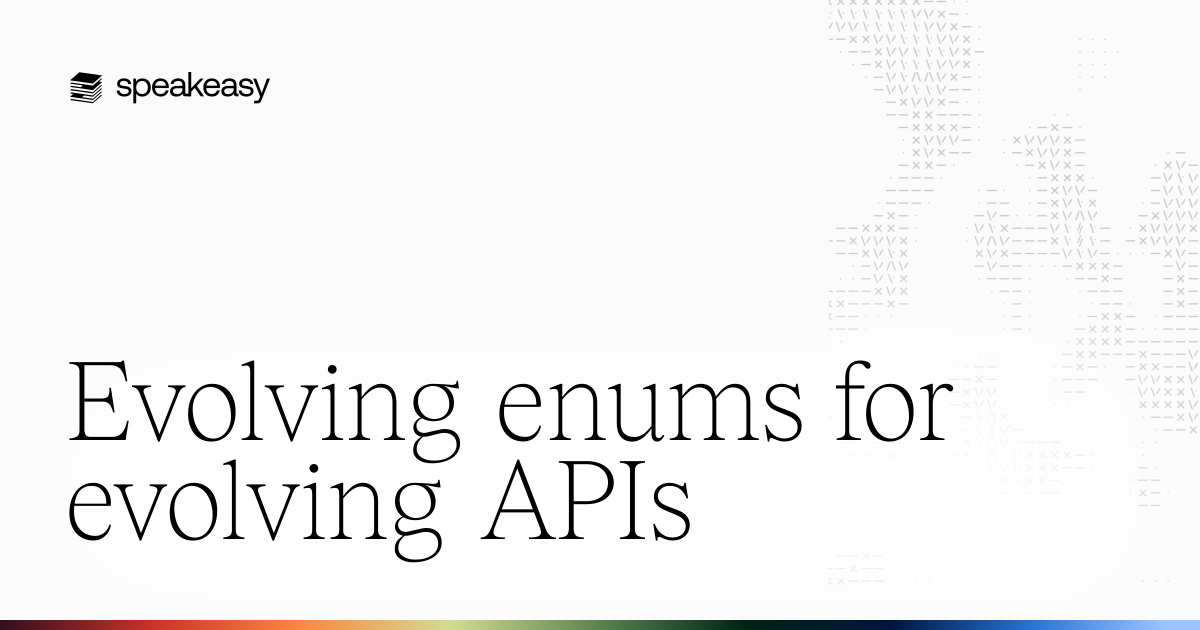 Evolving enums for evolving APIs