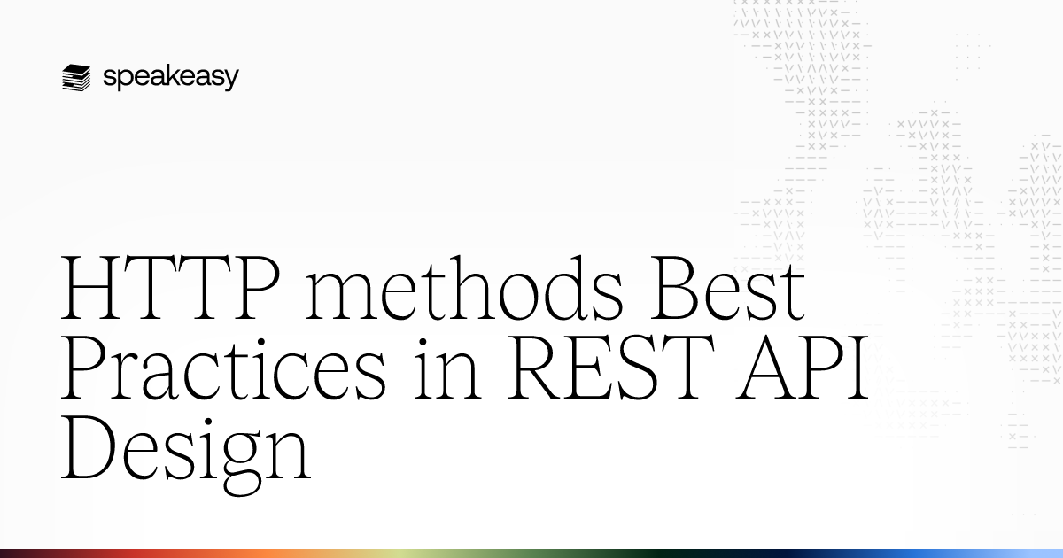 HTTP methods Best Practices in REST API Design | Speakeasy