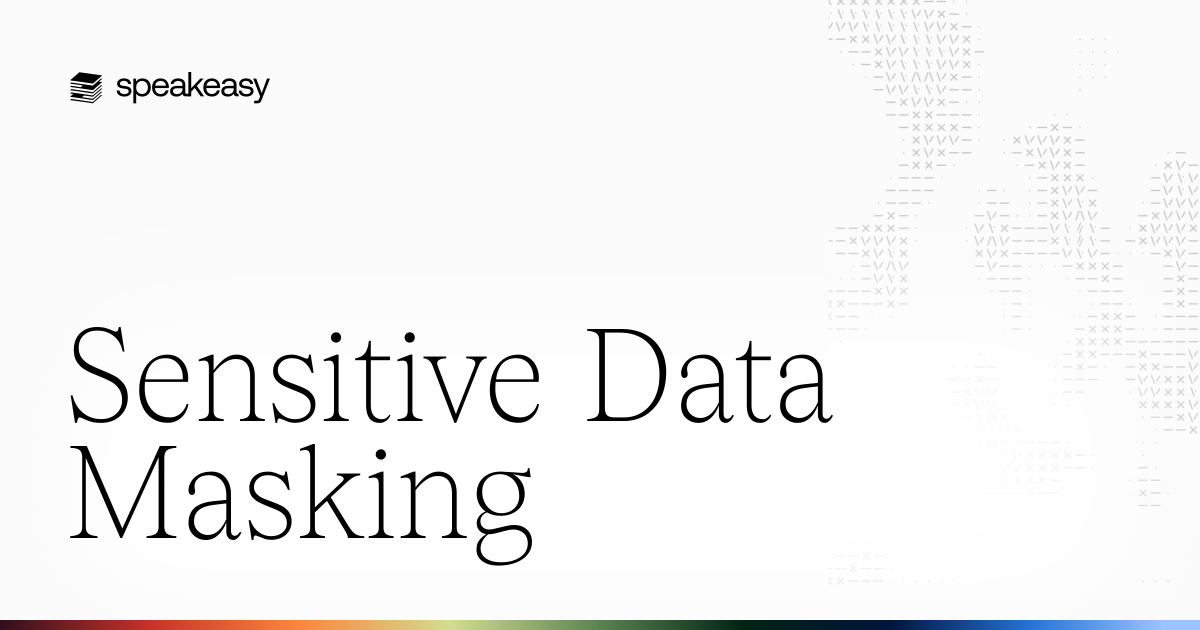 Sensitive Data Masking