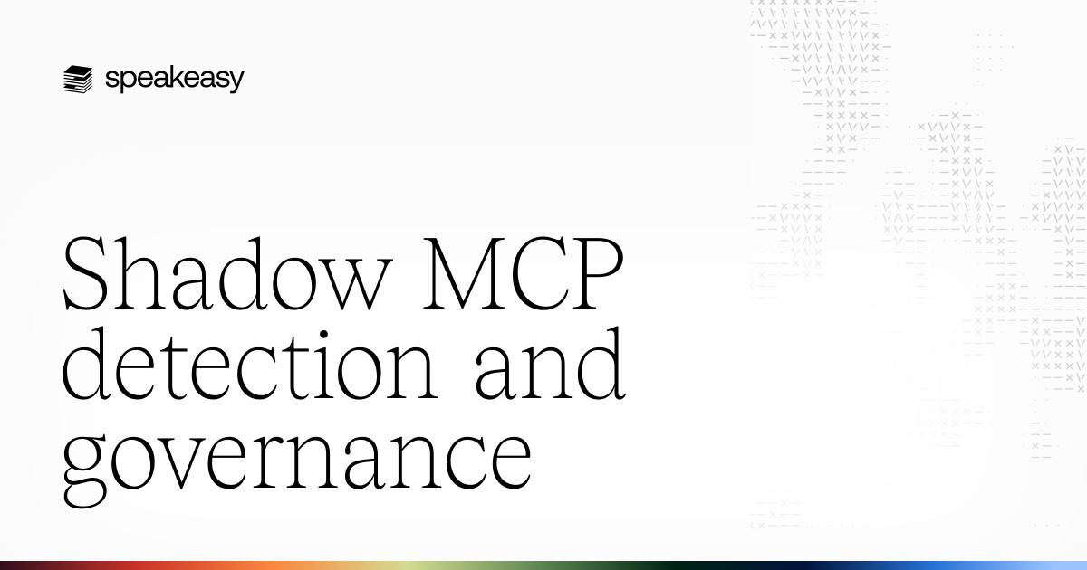 Shadow MCP detection and governance
