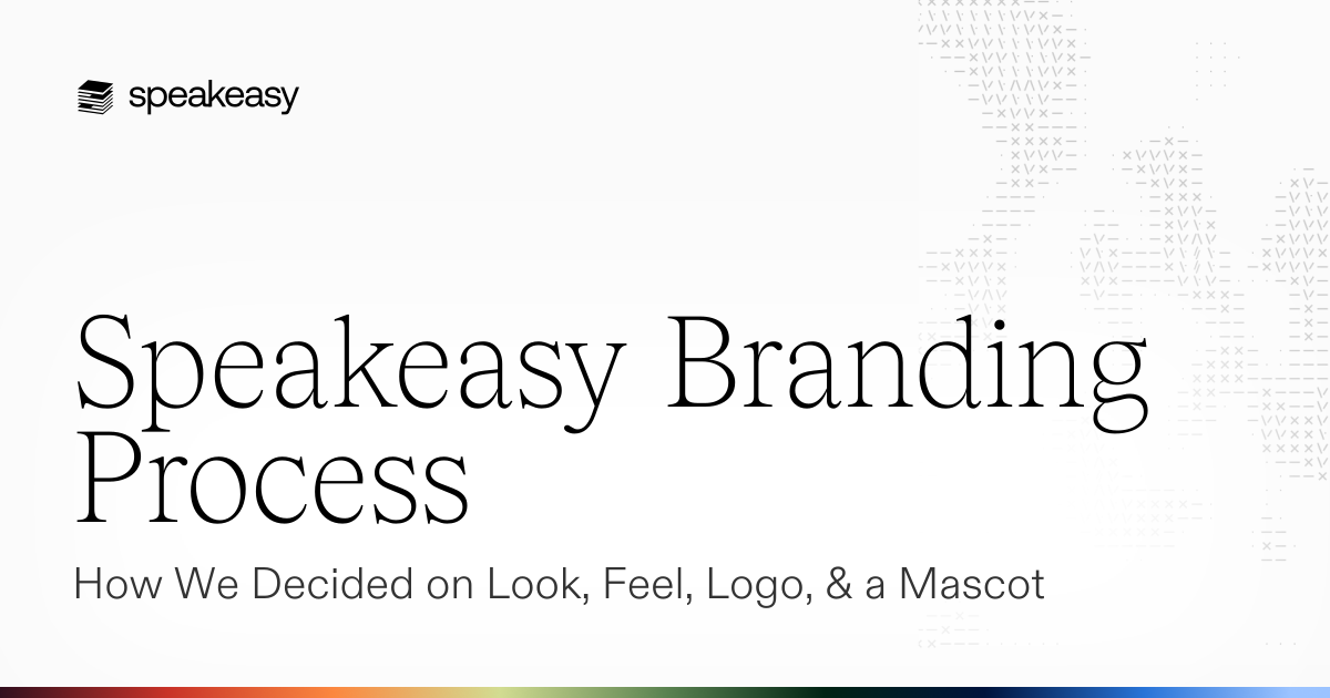 Speakeasy Branding Process: How We Decided on Look, Feel, Logo, & a Mascot