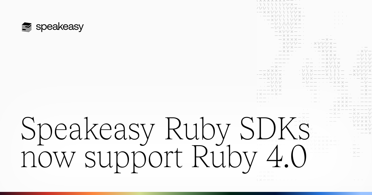 Speakeasy Ruby SDKs now support Ruby 4.0