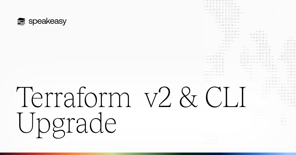 Terraform v2 & CLI Upgrade