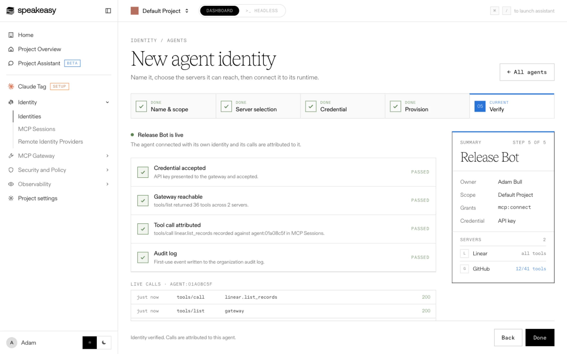 The Verify step with all four checks passed and a live feed of the agent's calls
