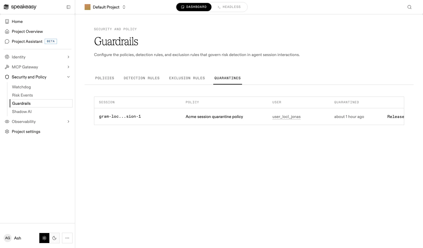 The Quarantines tab listing an active session quarantine with its policy, user, and time, and the Release action
