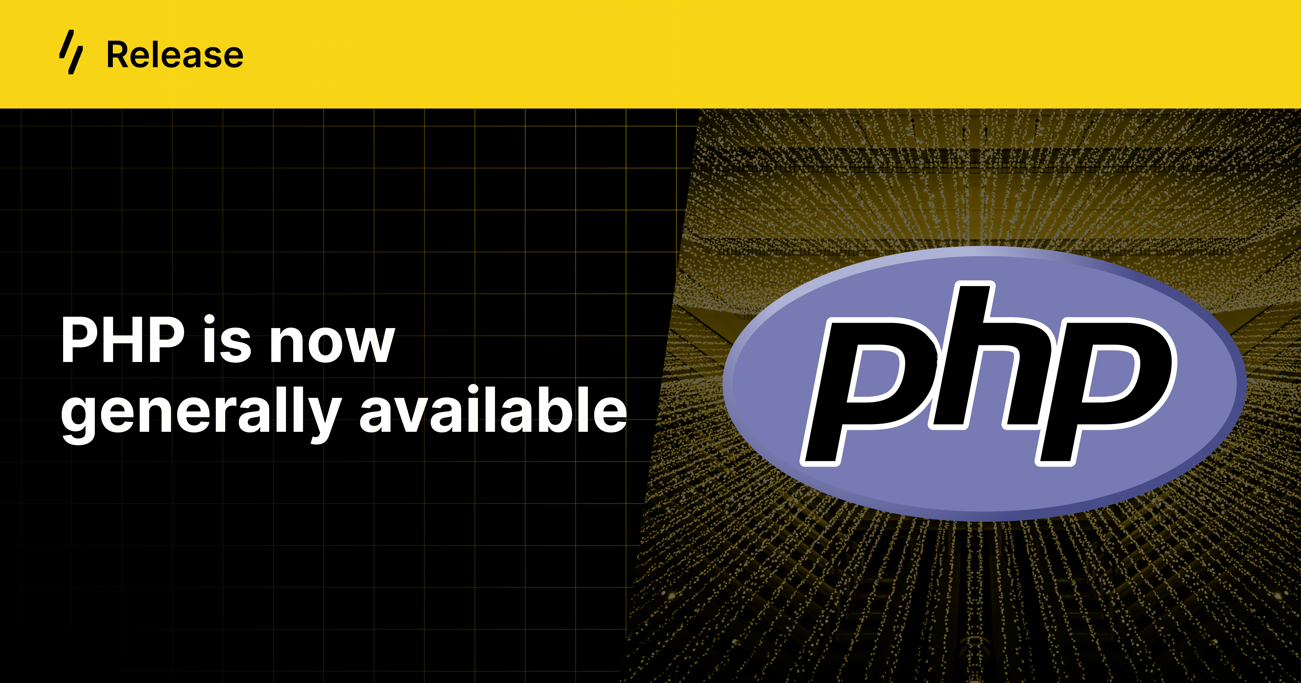 PHP is now generally available